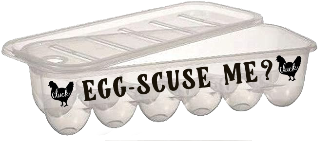 Egg Box - Egg-scuse Me?