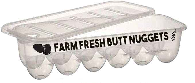 Egg Box - Farm Fresh Butt Nuggets