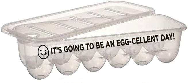 Egg Box - It's Going To Be An Egg-cellent Day!