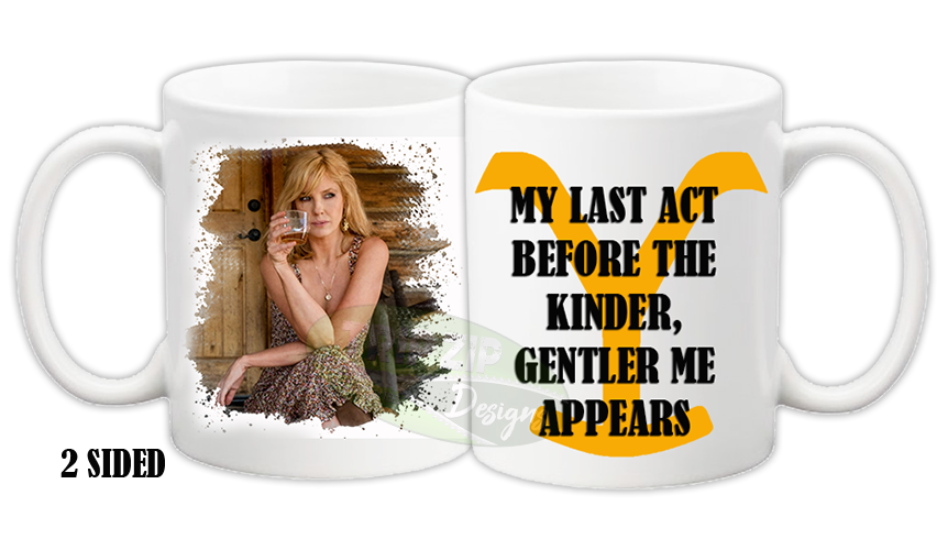 Yellowstone Beth Dutton Last Act Mug