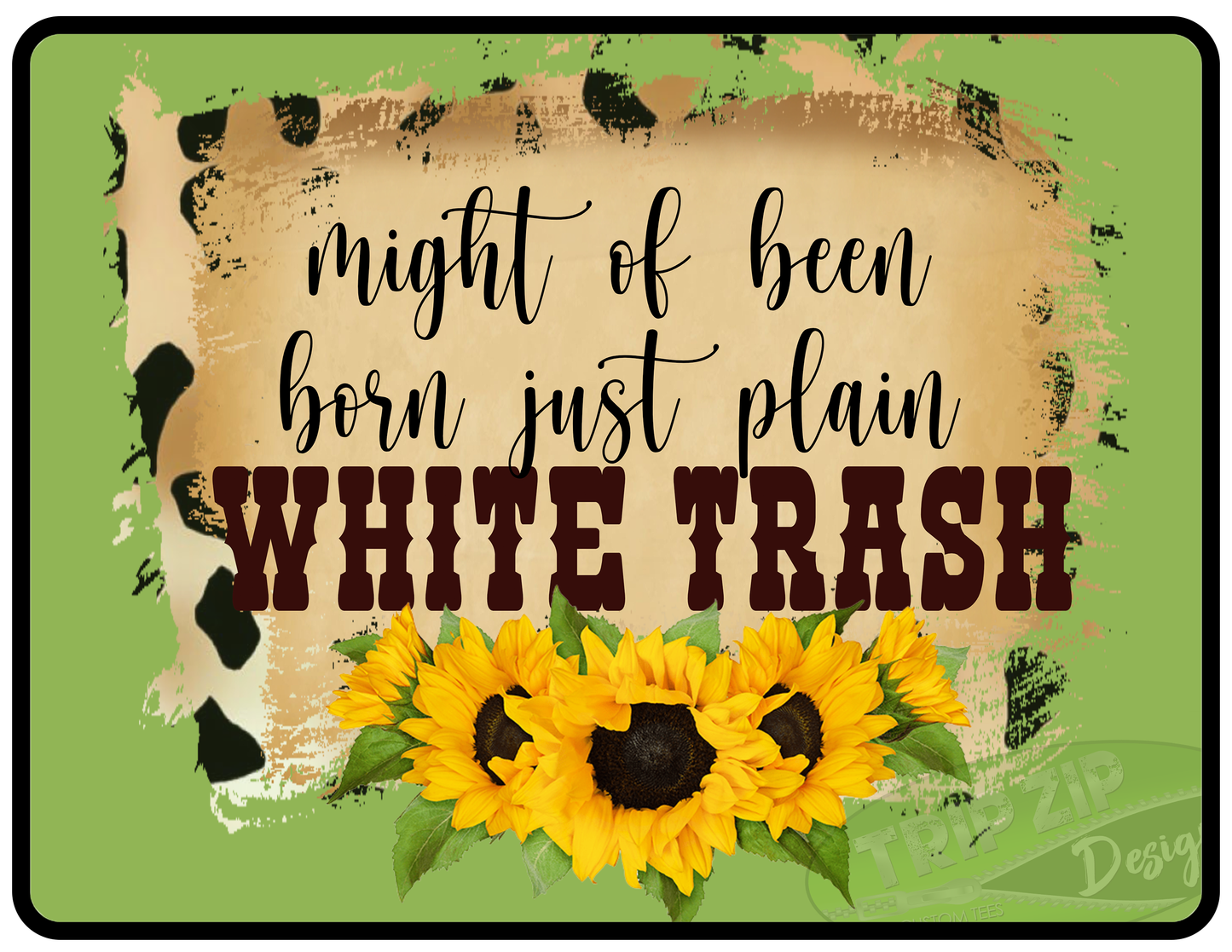 Born Plain White Trash Mouse Pad