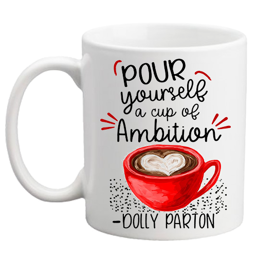 Cup of Ambition Dolly Mug