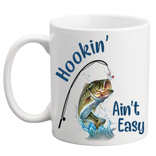 Hookin Aint Easy Fishing Mug