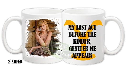 Yellowstone Beth Dutton Last Act Mug