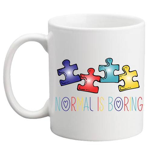 Autism - Normal Is Boring Mug