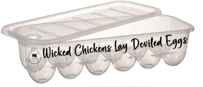 Egg Box - Wicked Chickens Lay Deviled Eggs